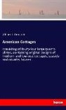 William T Comstock, William T. Comstock - American Cottages