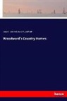 Francis W Woodward, Francis W. Woodward, George Woodward, George E. Woodward - Woodward's Country Homes