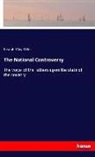 Joseph Clay Stiles - The National Controversy