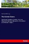 Catherine H Birney, Catherine H. Birney - The Grimké Sisters