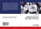 Mokaddes Ali Ahmed, Debasis Das, Debasish Das - Modeling of On-Street Parking for 4-Wheeler in Urban CBD: A Case Study