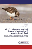 Saeb Abdul-Rahman, Nari Sideeq, Narin Sideeq, Ihsa Tayeb, Ihsan Tayeb - Vit. C, red pepper and oak leaves, physiological & productive of Quail