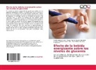 Eneida Fernanda Tobar Prera · Nora Violeta Ajquejay Pretzantzin, Kelaía T Clavería Natareno, Kelaía Tamar Clavería Natareno, Cecilia Liska de León, Cecilia Liska d León, Cecilia Liska de León... - Efecto de la bebida energizante sobre los niveles de glucemia