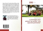 Midédji Didier Houèlokou - La formation pour prévenir les conflits : une approche pertinente?