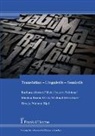 Barbara Ahrens, Silvi Hansen-Schirra, Silvia Hansen-Schirra, Monika Krein-Kühle, Monika Krein-Kühle u a, Michael Schreiber... - Translation - Linguistik - Semiotik