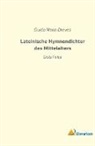 Guido Maria Dreves, Guid Maria Dreves, Guido Maria Dreves - Lateinische Hymnendichter des Mittelalters