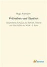 Hugo Riemann - Präludien und Studien
