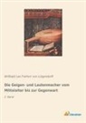 Willibald Leo Freiherr von Lütgendorff, Willibald Leo Freiherr von Lütgendorff, Willibald Leo Lütgendorff, Willibald Leo Freiherr von Lütgendorff - Die Geigen- und Lautenmacher vom Mittelalter bis zur Gegenwart