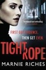Marnie Riches, Riches Marnie - Tightrope