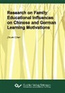 Zhiwei Chen - Research on Family Educational Influences on Chinese and German Learning Motivations