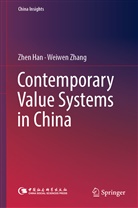 Zhe Han, Zhen Han, Weiwen Zhang - Contemporary Value Systems in China