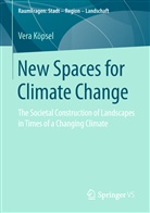 Vera Köpsel - New Spaces for Climate Change
