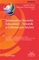 Lynett Drevin, Lynette Drevin, Theocharidou, Theocharidou, Marianthi Theocharidou - Information Security Education - Towards a Cybersecure Society