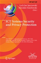 Lec Jan Janczewski, Lech Jan Janczewski, Lech Jan Janczewski, Kutylowski, Kutylowski, Miroslaw Kutylowski... - ICT Systems Security and Privacy Protection
