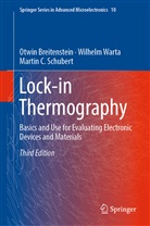 Otwi Breitenstein, Otwin Breitenstein, Marti Schubert, Martin C. Schubert, Wilhel Warta, Wilhelm Warta - Lock-in Thermography