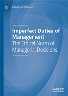Richard Robinson, Richard M Robinson, Richard M. Robinson - Imperfect Duties of Management