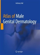 Anthony Hall - Atlas of Male Genital Dermatology