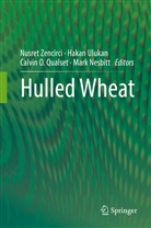 Mark Nesbitt, Calvin O Qualset et al, Calvin O. Qualset, Haka Ulukan, Hakan Ulukan, Nusret Zencirci - Hulled Wheat