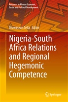 Oluwaseu Tella, Oluwaseun Tella - Nigeria-South Africa Relations and Regional Hegemonic Competence