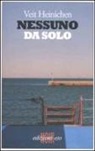 Veit Heinichen - Nessuno da solo