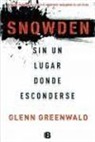 Glenn Greenwald - Sin un lugar donde esconderse