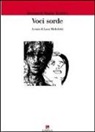 Bernard-Marie Koltès, L. Micheletti - Voci sorde