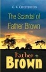 G. K. Chesterton - The Scandal of Father Brown
