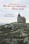 Ian Simpson - Memoirs of a Newfoundland Doctor