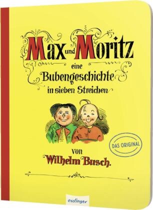 Wilhelm Busch, Wilhelm Busch - Max und Moritz - Eine Bubengeschichte in sieben Streichen - Pappe-Ausgabe | Klassiker