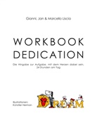 Giann Liscia, Gianni Liscia, Ja Liscia, Jan Liscia, Marcello Liscia - Workbook Dedication