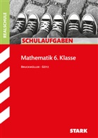 Kari Bruckmüller, Karin Bruckmüller, Daniela Götz - STARK Mathematik 6. Klasse - Schulaufgaben Realschule