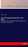 Thomas Orr - Life of the Notorious Desperado, Cullen Baker