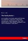 Henry S Taylor - The family doctor :