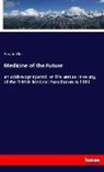 Austin Flint - Medicine of the Future