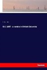J A Lees, J. A. Lees - B.C. 1887 - a ramble in British Columbia