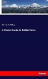 Marian S Ridley, Marian S. Ridley - A Pocket Guide to British Ferns