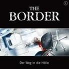 Oliver Döring - The Border - Der Weg in die Hölle, 1 Audio-CD (Hörbuch)