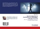 Tahmina Valiyeva - Speech etiquettes in Azerbaijani and Azerbaijani language teaching