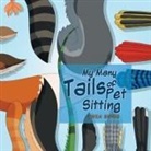 Lydia Estes - My Many Tails of Pet Sitting