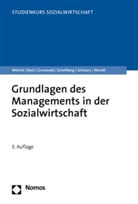 Reinhild Beck, Reinhilde Beck, Klaus Grunwald, Klaus u a Grunwald, Klaus Schellberg, Gotthart Schwarz... - Grundlagen des Managements in der Sozialwirtschaft