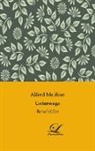 Alfred Meißner - Unterwegs
