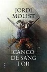 Jorge Molist - Cançó de sang i or