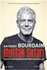 Anthony Bourdain - Mutfak Sirlari