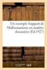 Anonyme, Sans Auteur, Sans Auteur - Un exemple frappant de