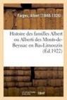 Albert Farges, Farges-a - Histoire des familles albert ou