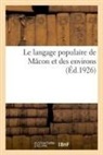 Chez Les Libraires, Chez Les Libraires - Le langage populaire de macon et