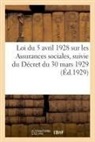 France, Adolphe Lanoë - Loi du 5 avril 1928 sur les