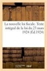 France, Adolphe Lanoë - La nouvelle loi fiscale. texte