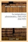 Maurice Hauriou, Hauriou-M - La jurisprudence administrative,