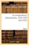 Maurice Hauriou, Hauriou-M - La jurisprudence administrative,